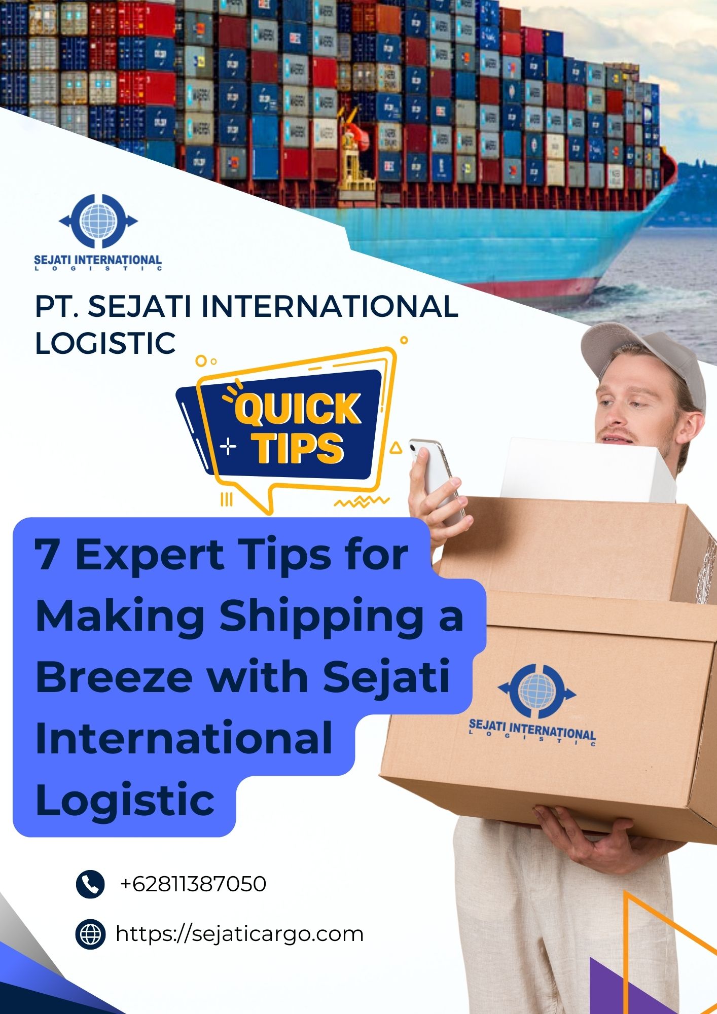 7 Expert Tips for Making Shipping a Breeze with Sejati International Logistic